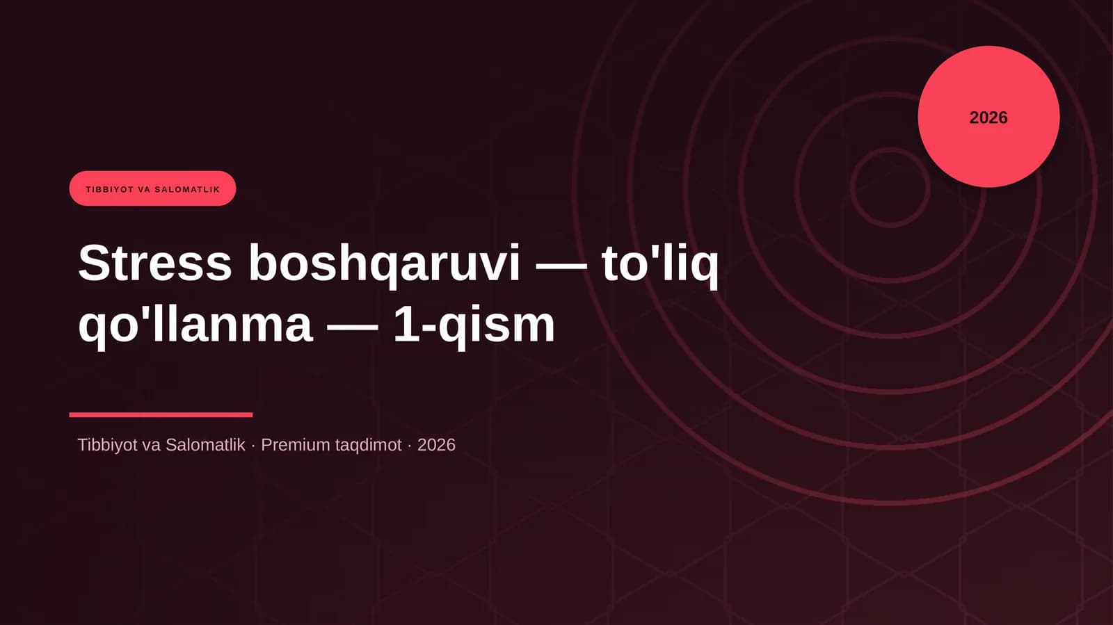 Stress boshqaruvi — to'liq qo'llanma — 1-qism