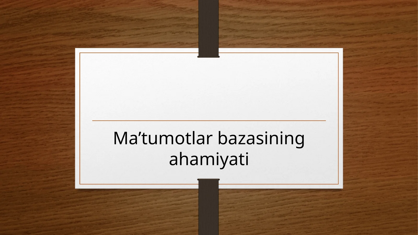 Ma’lumotlar bazasining ahamyati
