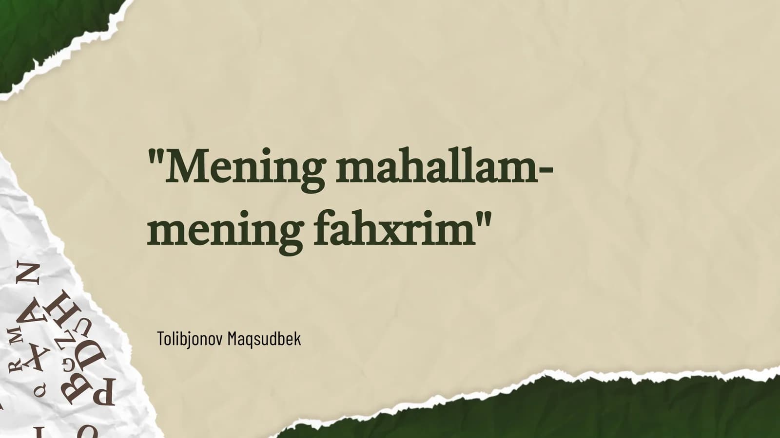 Mening mahallam-mening faxrim