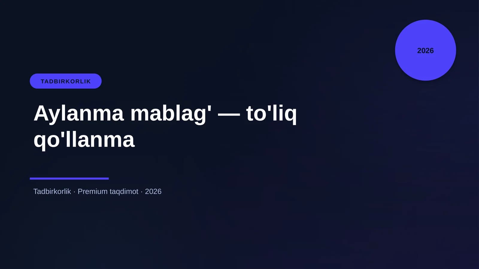 Aylanma mablag' — to'liq qo'llanma