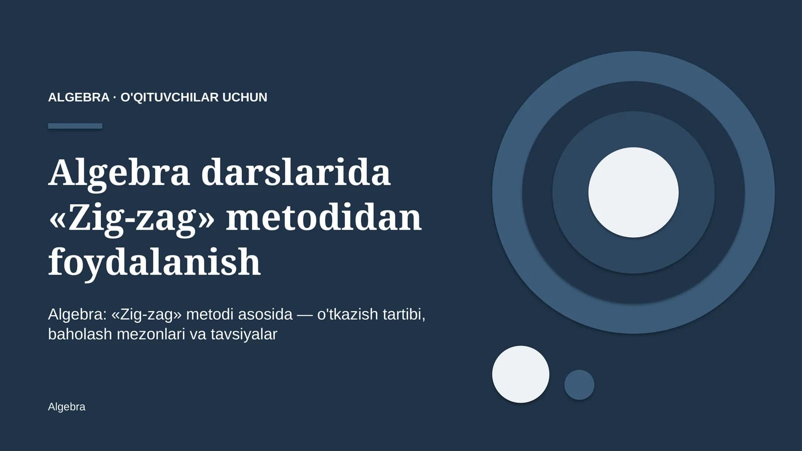 algebra darslarida zig zag metodidan foydalanish 8704