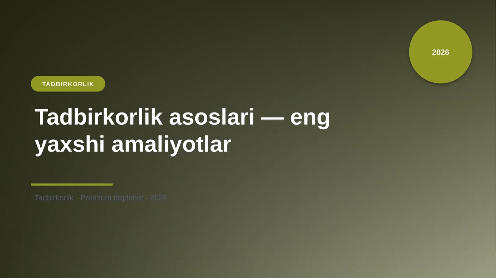 Tadbirkorlik asoslari — eng yaxshi amaliyotlar