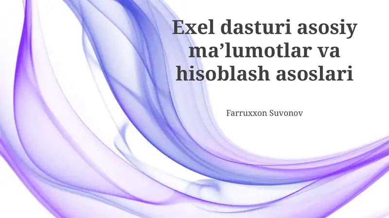 Exel dasturi asosiy maʼlumotlar va hisoblash asoslari