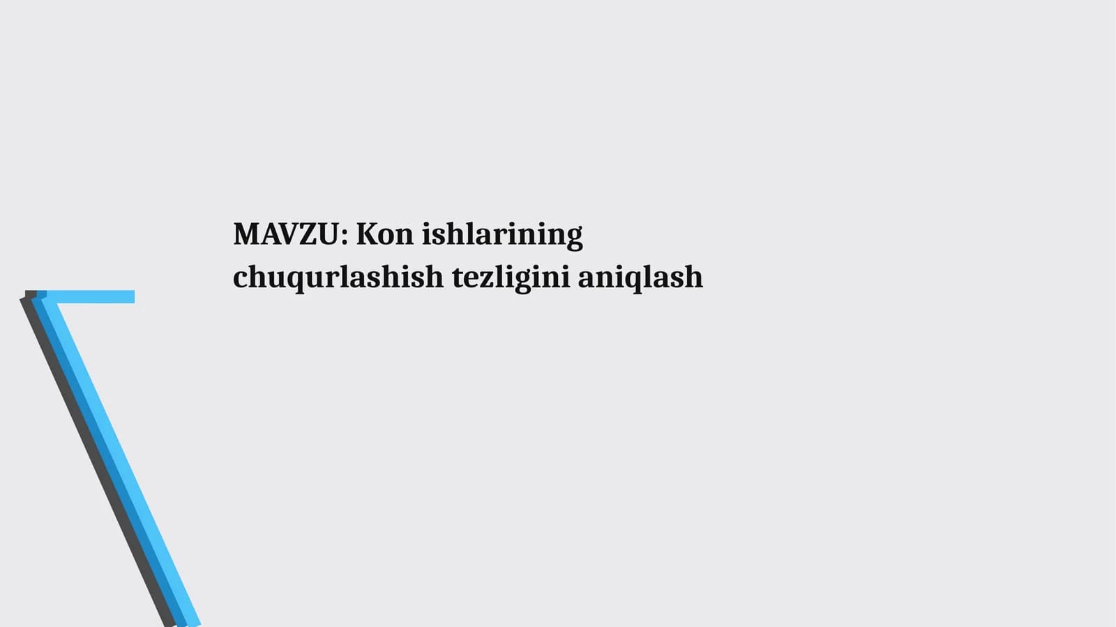 Kon ishlarining chuqurlashish tezligini aniqlash