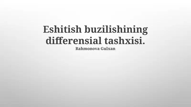 Eshitish buzilishining differensial tashxisi