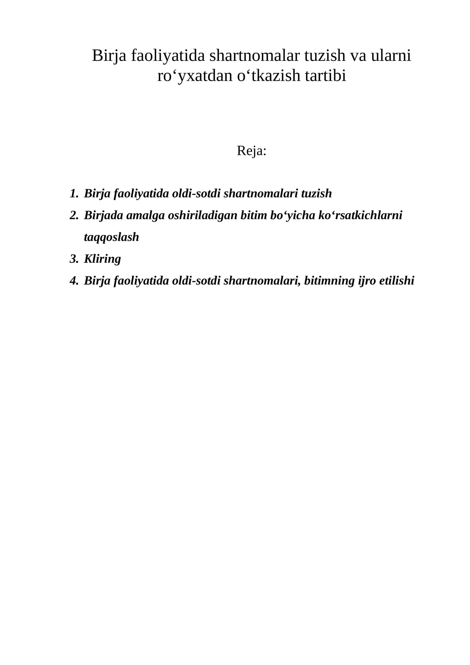 Birja faoliyatida shartnomalar tuzish va ularni ro‘yxatdan o‘tkazish tartibi