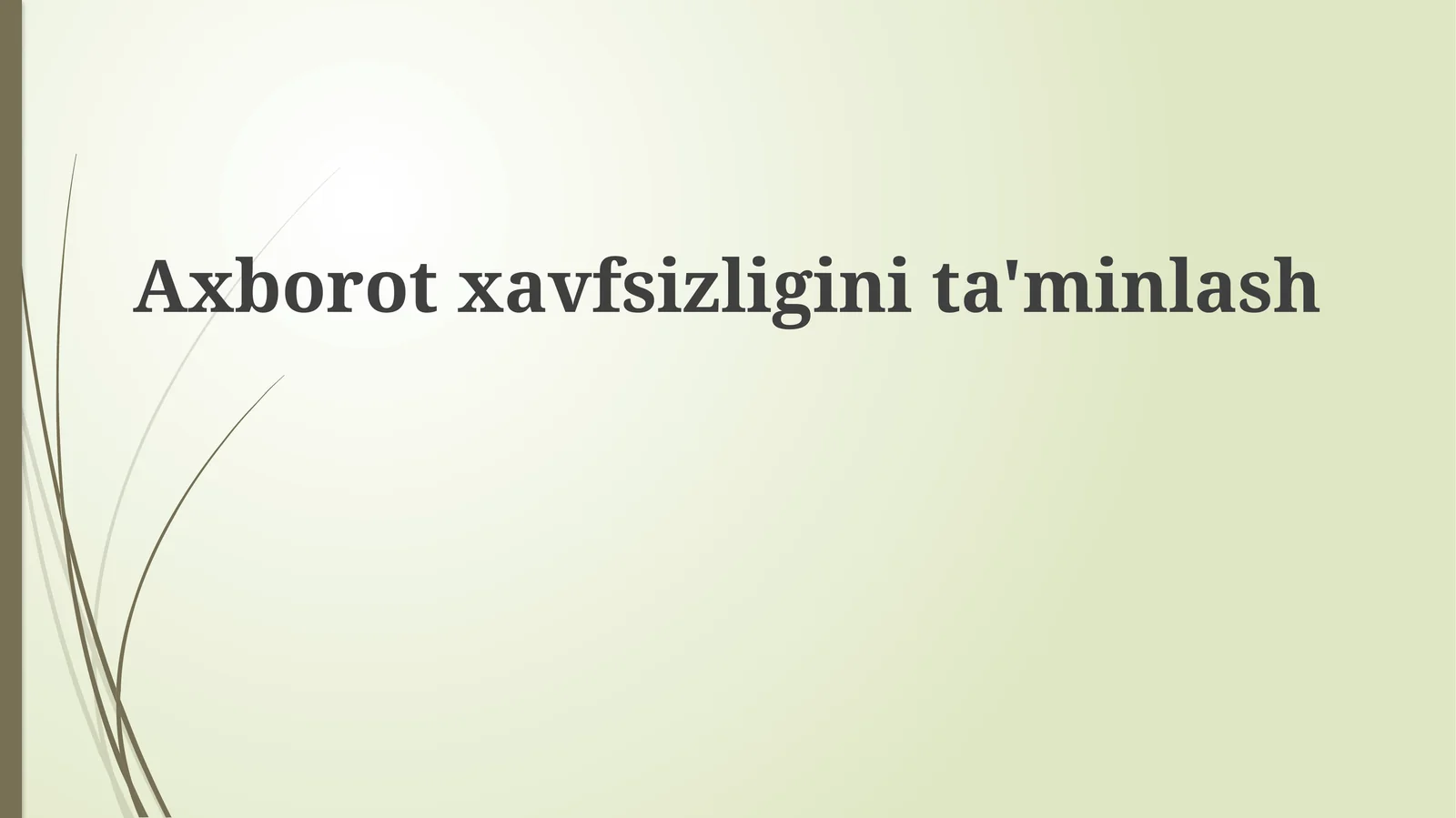 Axborot xavfsizligini taʼminlash