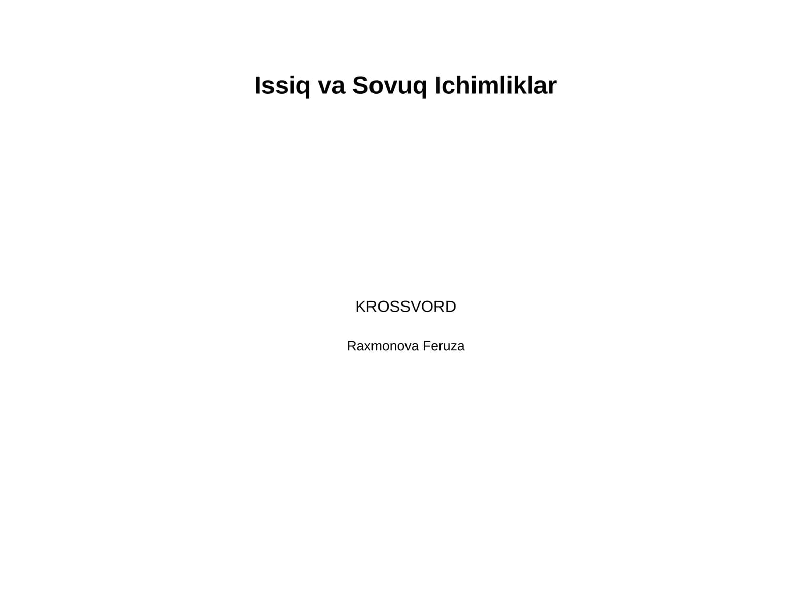 Issiq va yaxna ichimliklar