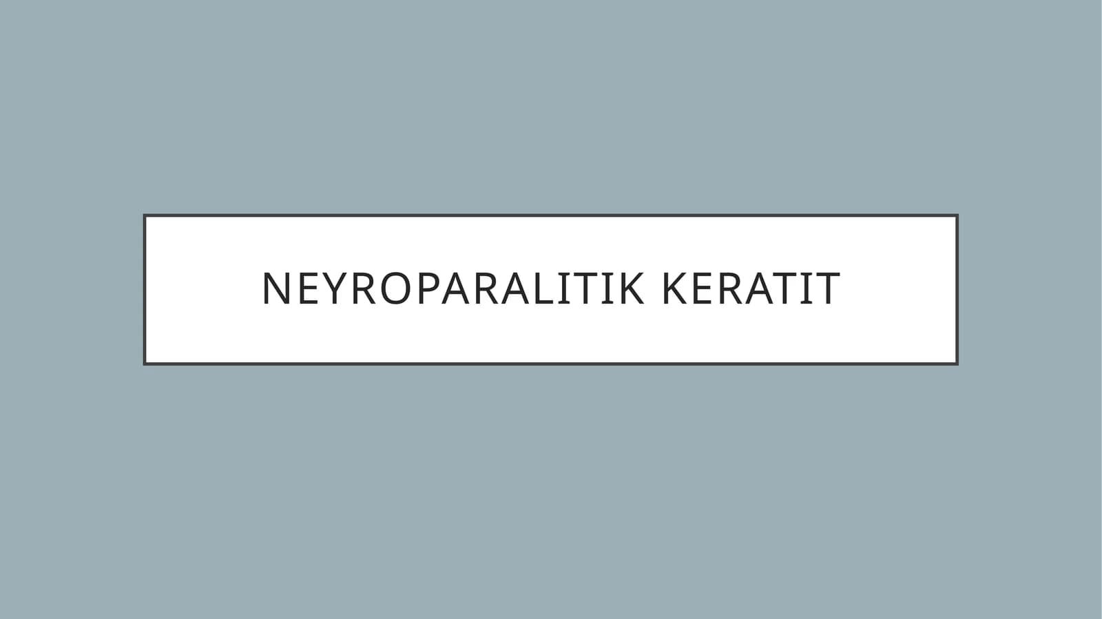 Neyroparalitikkeratit