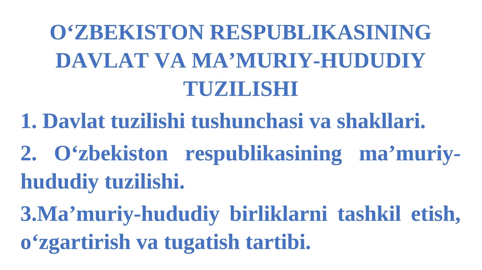 O‘ZBEKISTON RESPUBLIKASINING DAVLAT VA MA’MURIY-HUDUDIY TUZILISHI