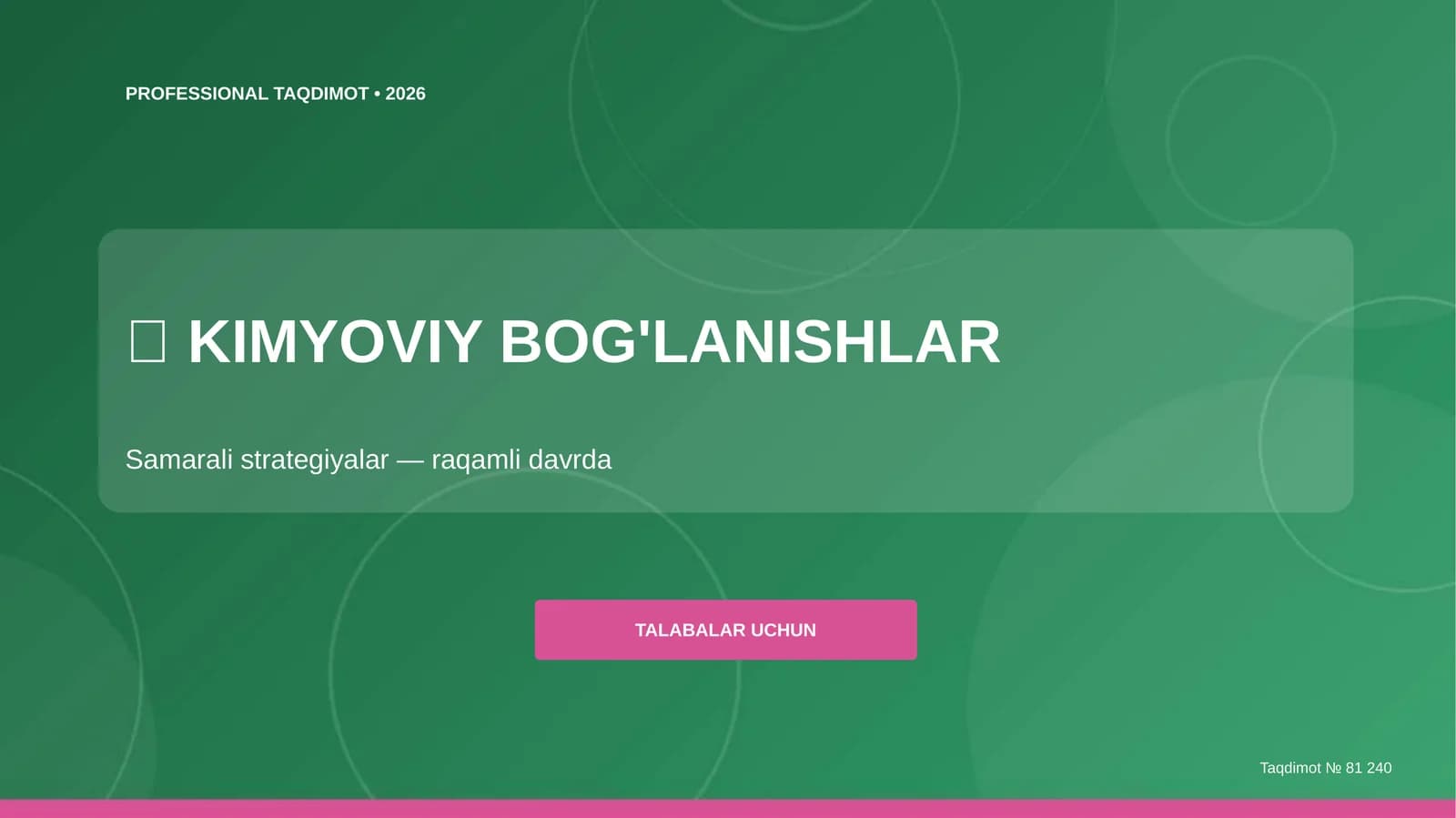 Kimyoviy bog'lanishlar: samarali strategiyalar