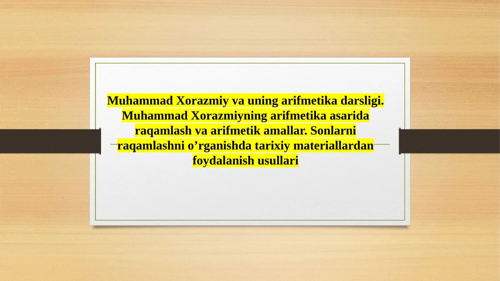 Muhammad Xorazmiy va uning arifmetika darsligi