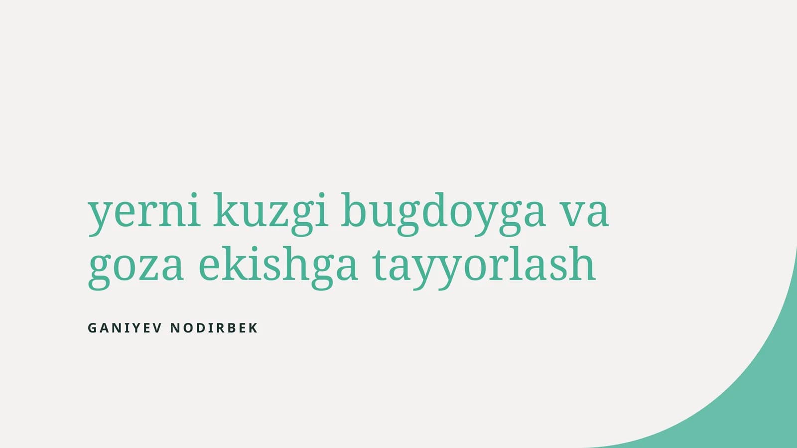 Kuzgi bug‘doy ekishga yer tayyorlash usullari