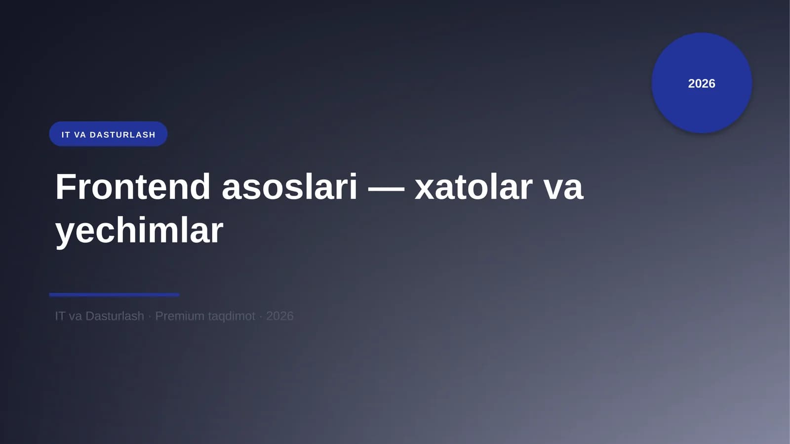 Frontend asoslari — xatolar va yechimlar