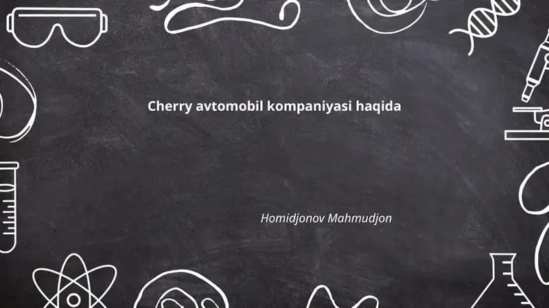 Cherry avtomobil kompaniyasi haqida
