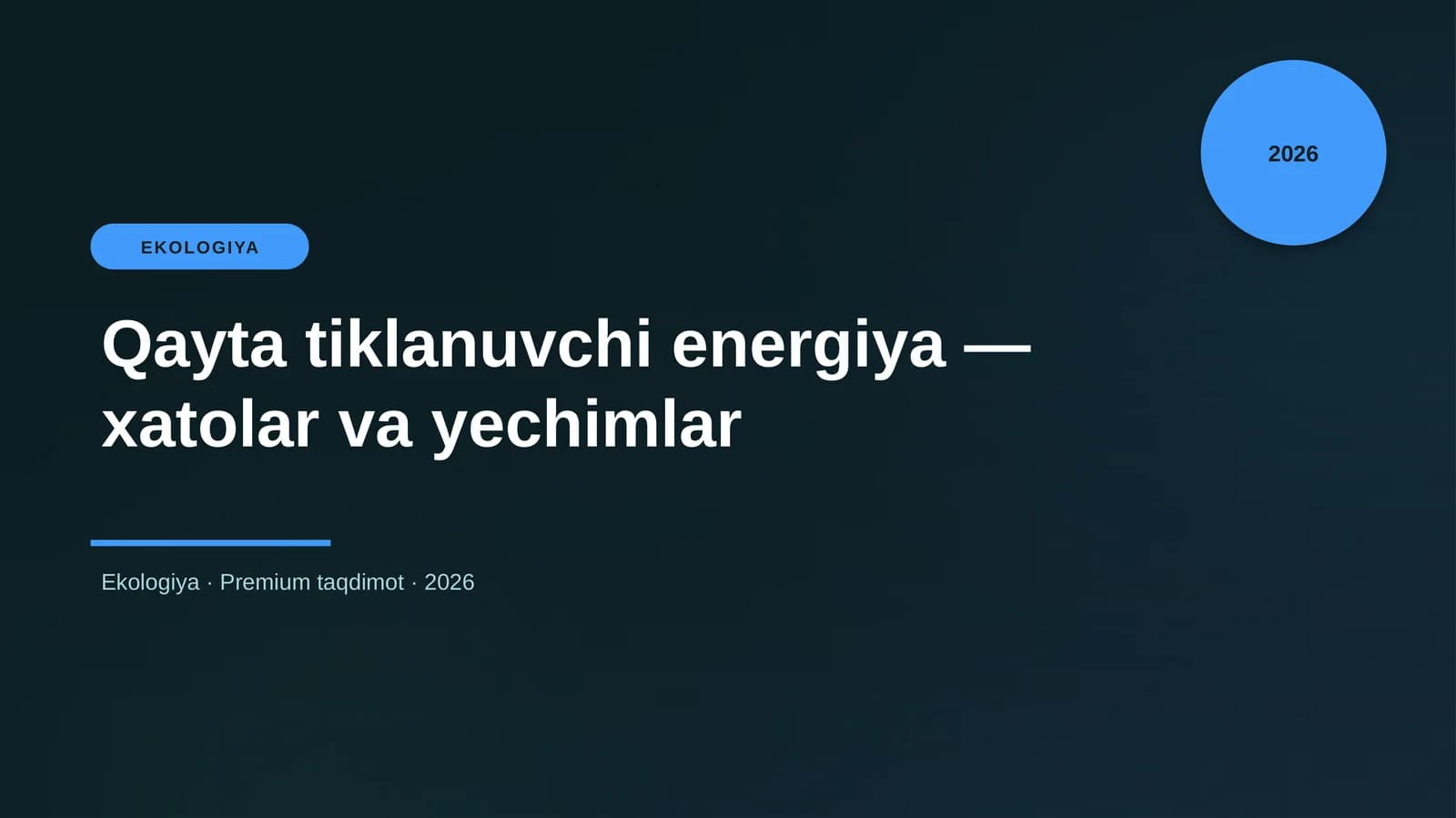 Qayta tiklanuvchi energiya — xatolar va yechimlar