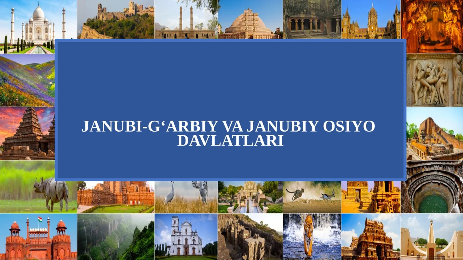 Janubi-G‘arbiy va Janubiy Osiyodavlatlari