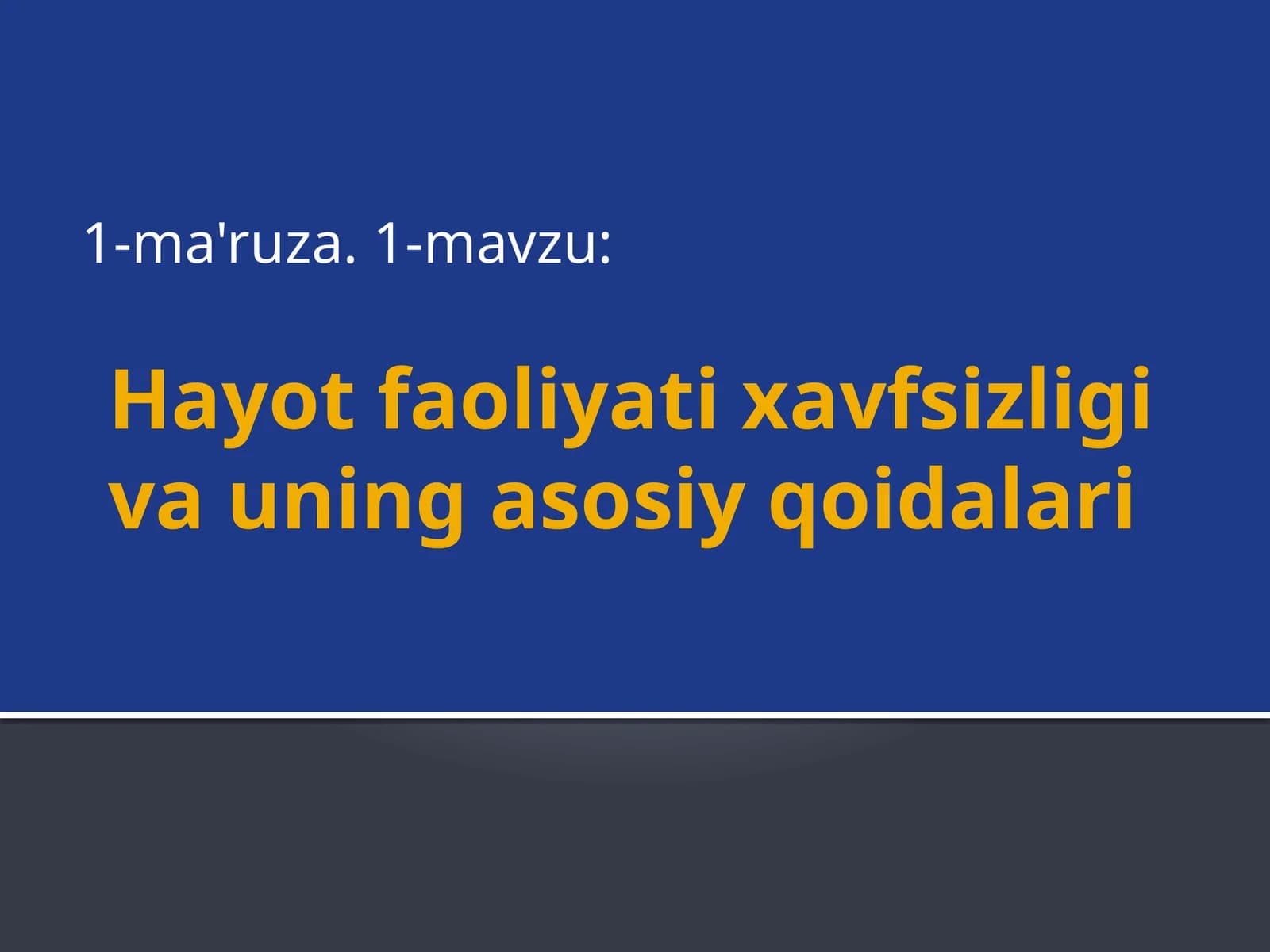 Hayot faoliyati xavfsizligi asosiy qoidalari
