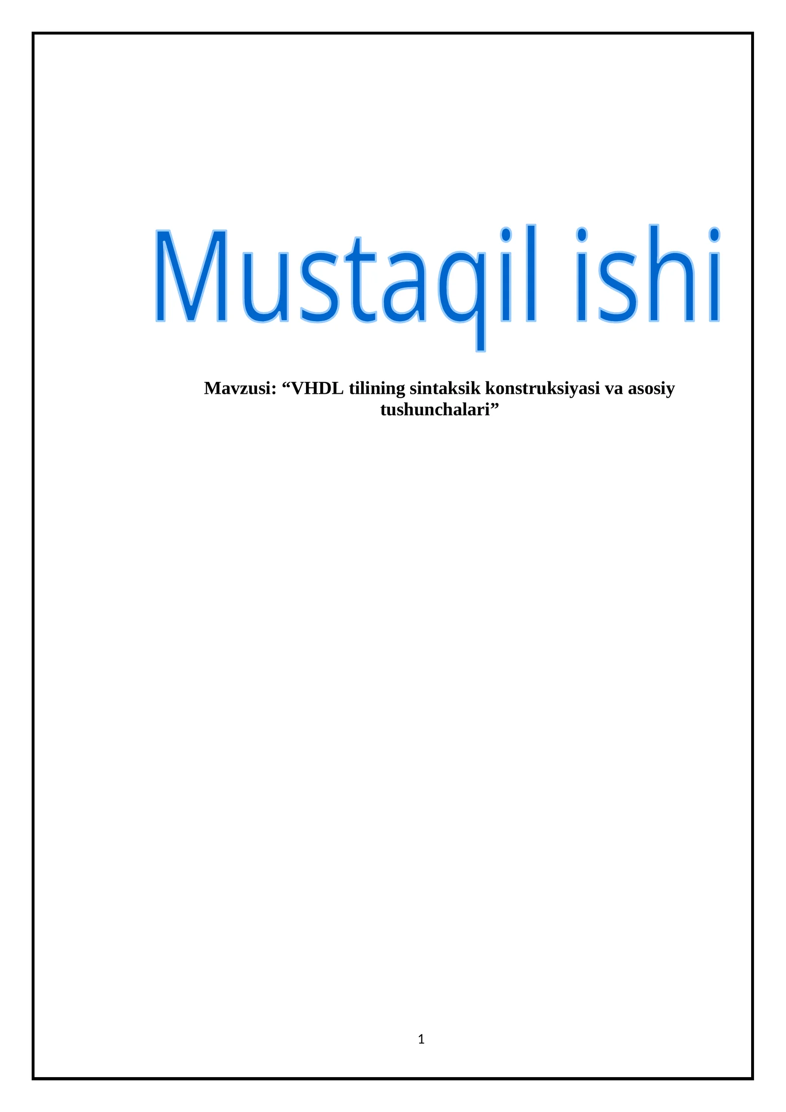 “VHDL tilining sintaksik konstruksiyasi va asosiy tushunchalari”