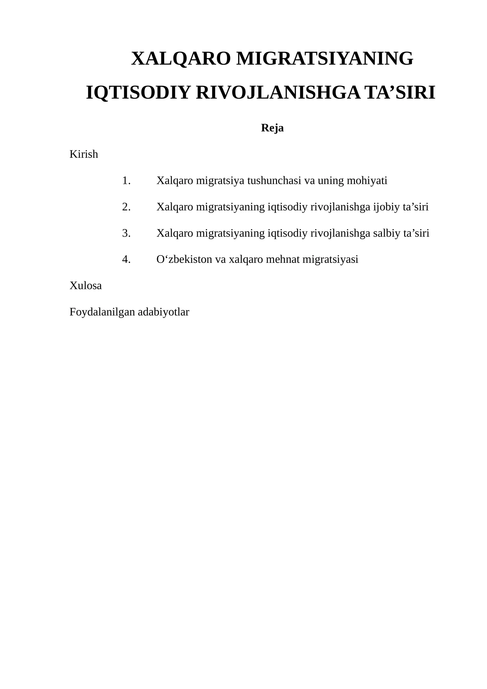 XALQARO MIGRATSIYANING IQTISODIY RIVOJLANISHGA TA’SIRI