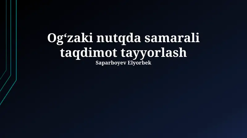 Samarali Og'zaki Taqdimot Tayyorlash