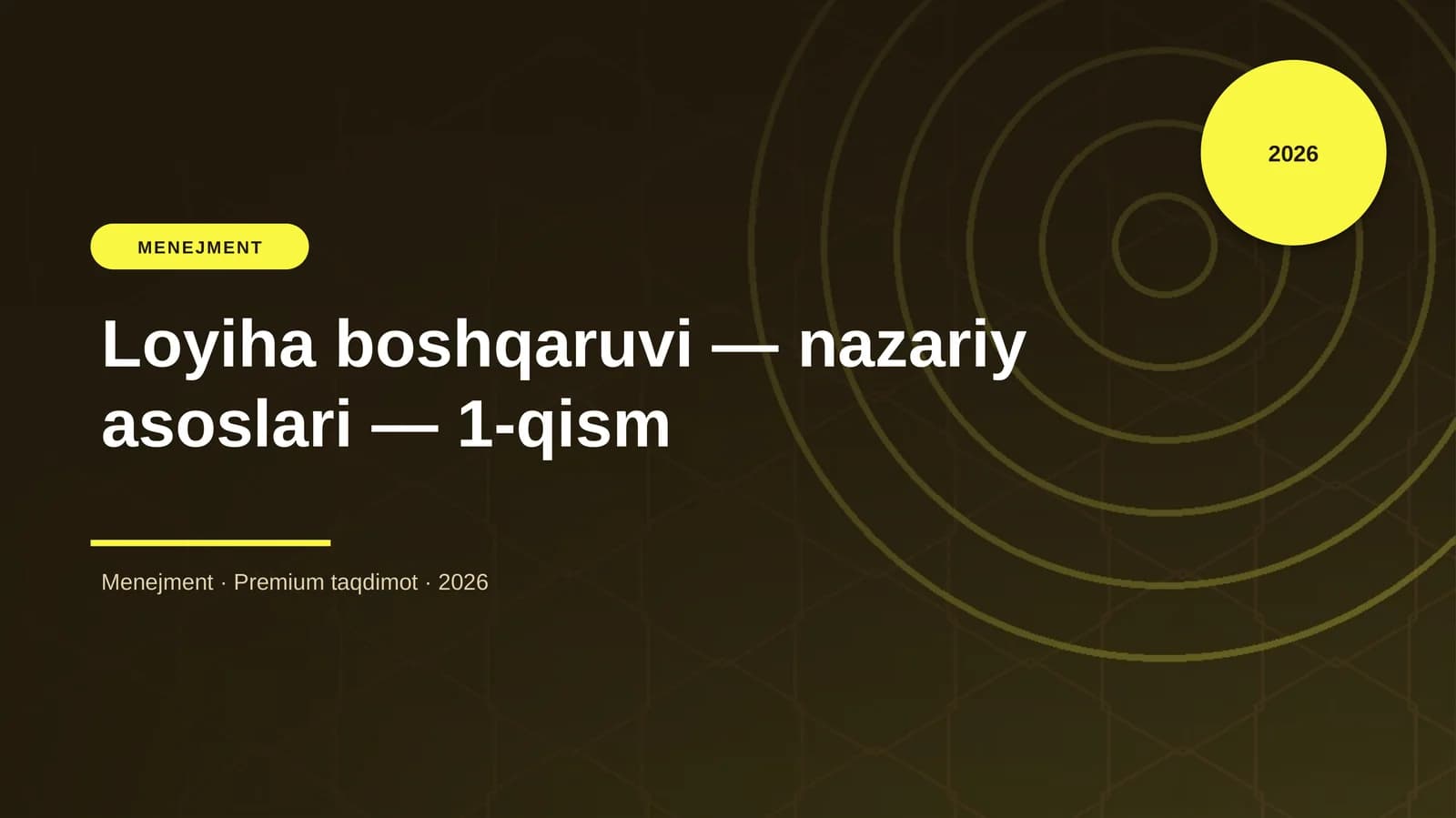 Loyiha boshqaruvi — nazariy asoslari — 1-qism
