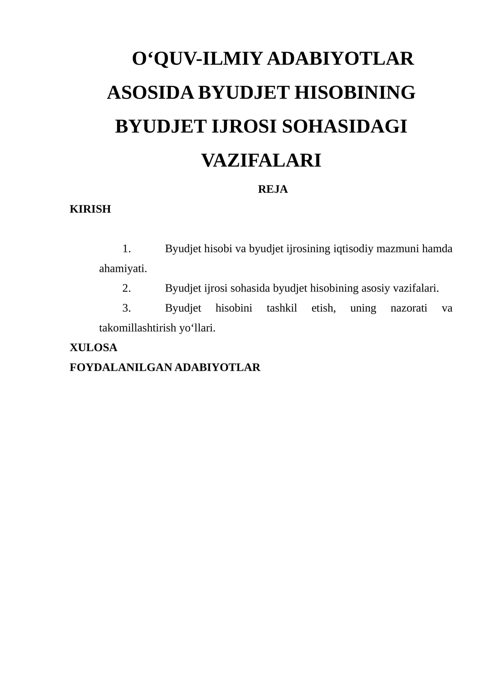O‘QUV-ILMIY ADABIYOTLAR ASOSIDA BYUDJET HISOBINING BYUDJET IJROSI SOHASIDAGI VAZIFALARI