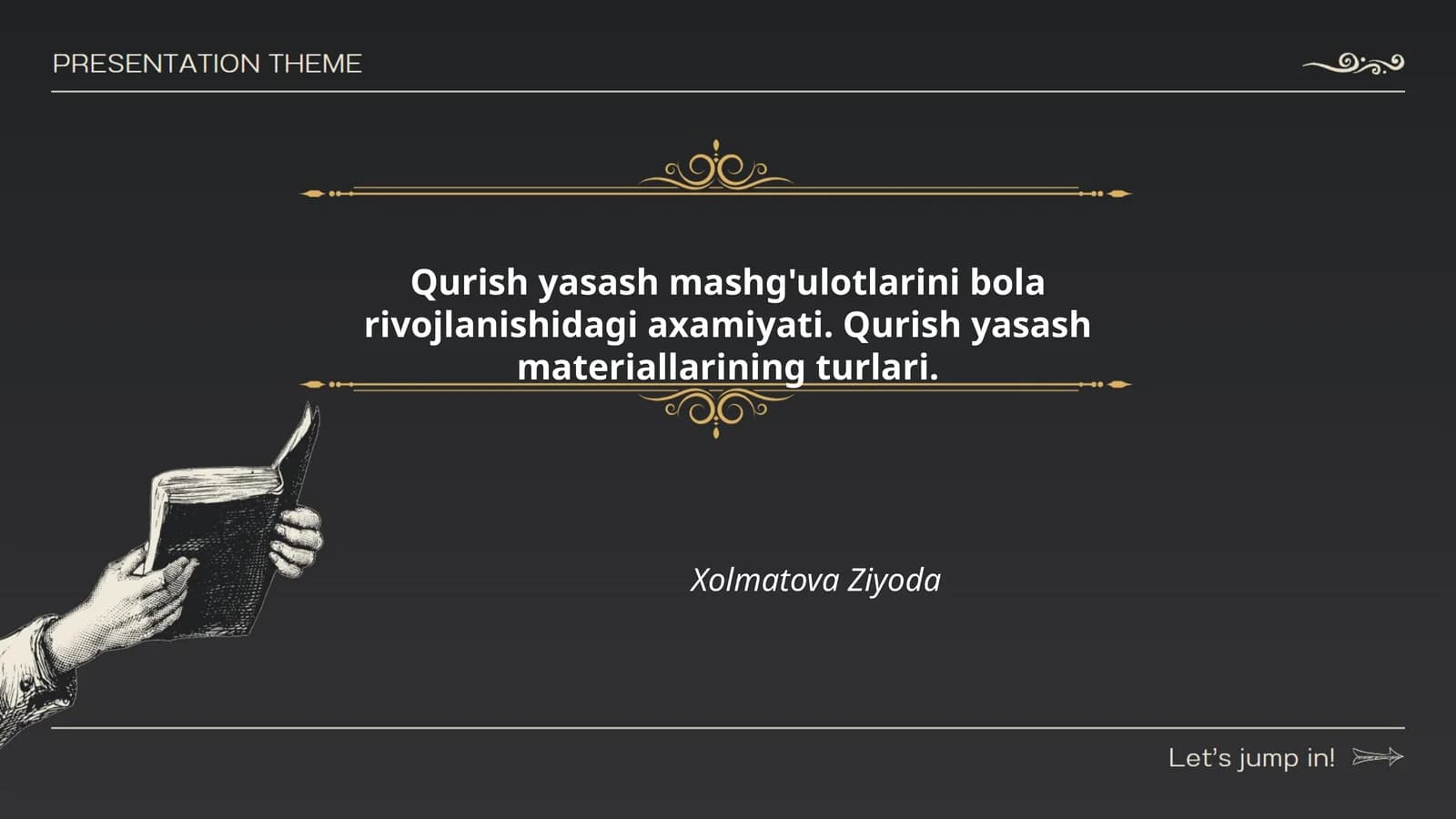 Qurish yasash mashg'ulotlari