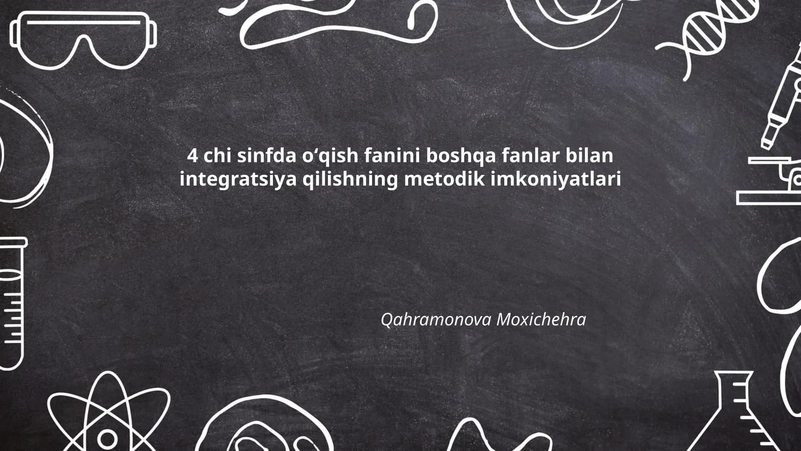 4-sinfda oʻqish fanlarini integratsiya qilishning metodik imkoniyatlari