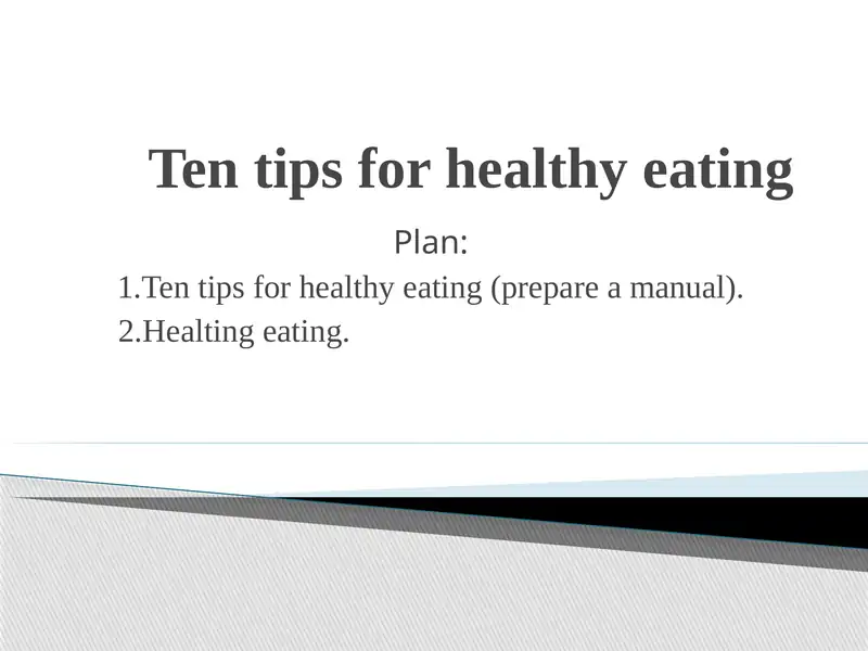 Ten tips for healthy eating