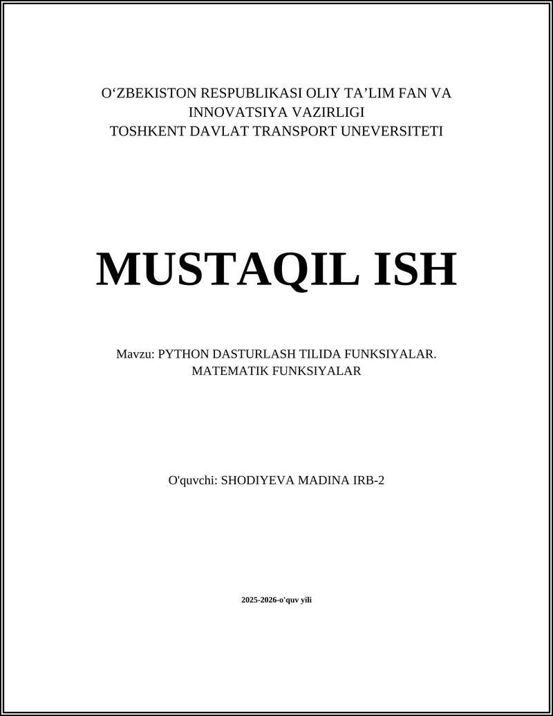 PYTHON DASTURLASH TILIDA FUNKSIYALAR. MATEMATIK FUNKSIYALAR