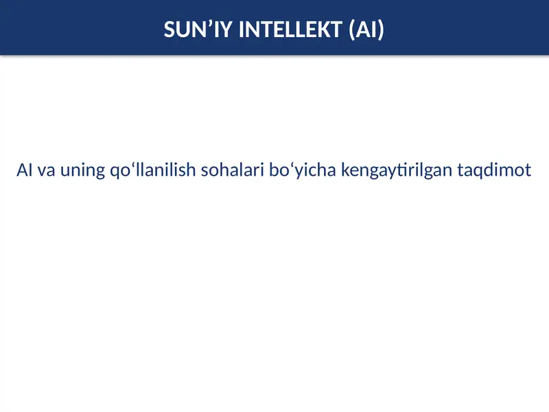 SUN’IY INTELLEKT (AI)