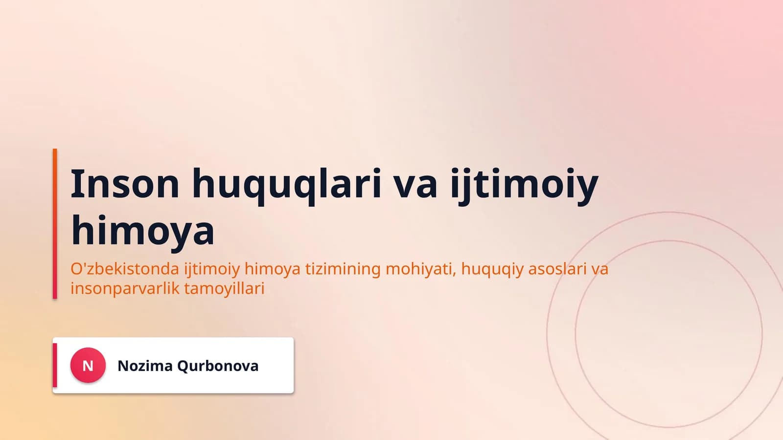 Inson huquqlari va ijtimoiy himoya
