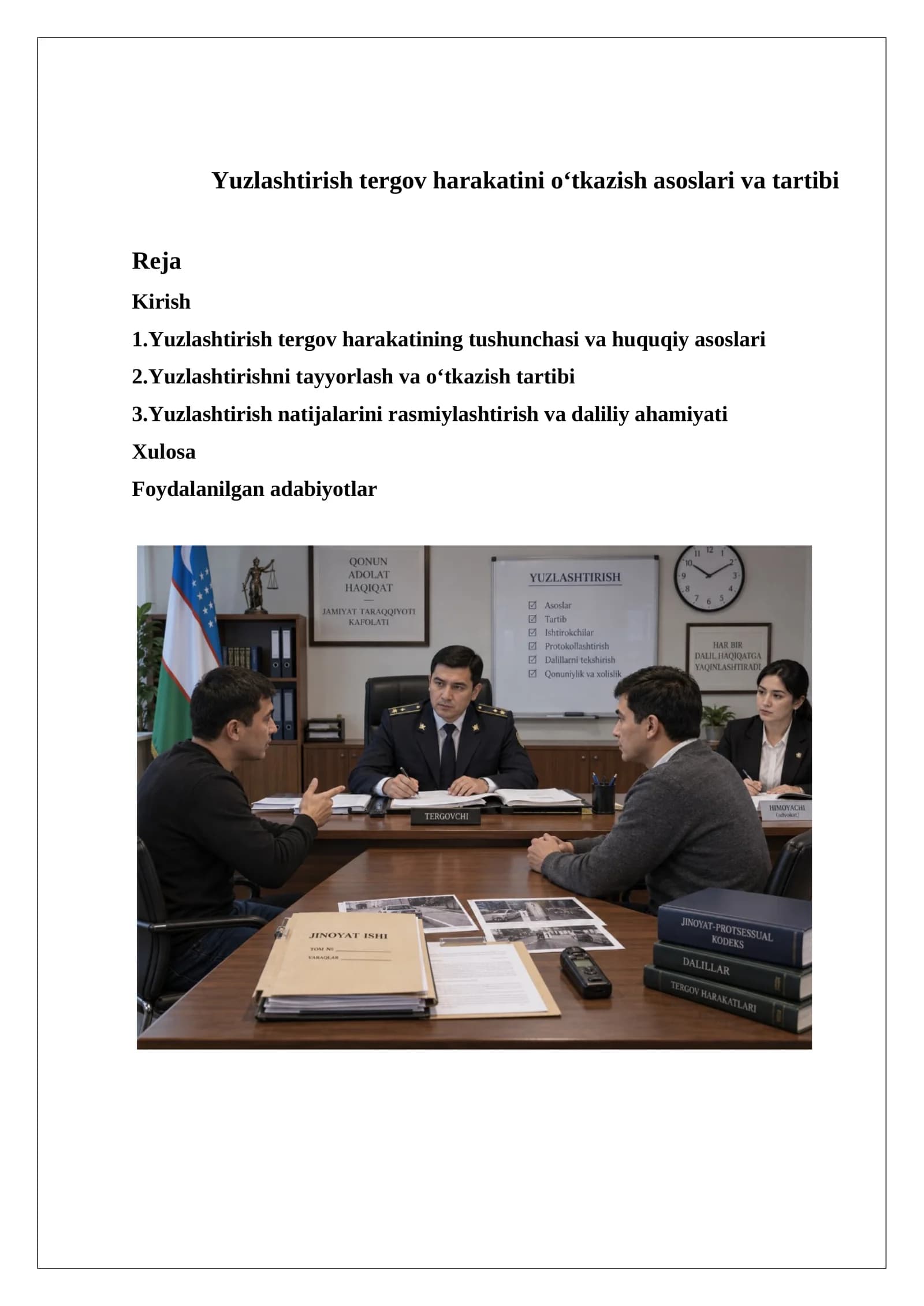 Yuzlashtirish tergov harakatini o‘tkazish asoslari va tartibi