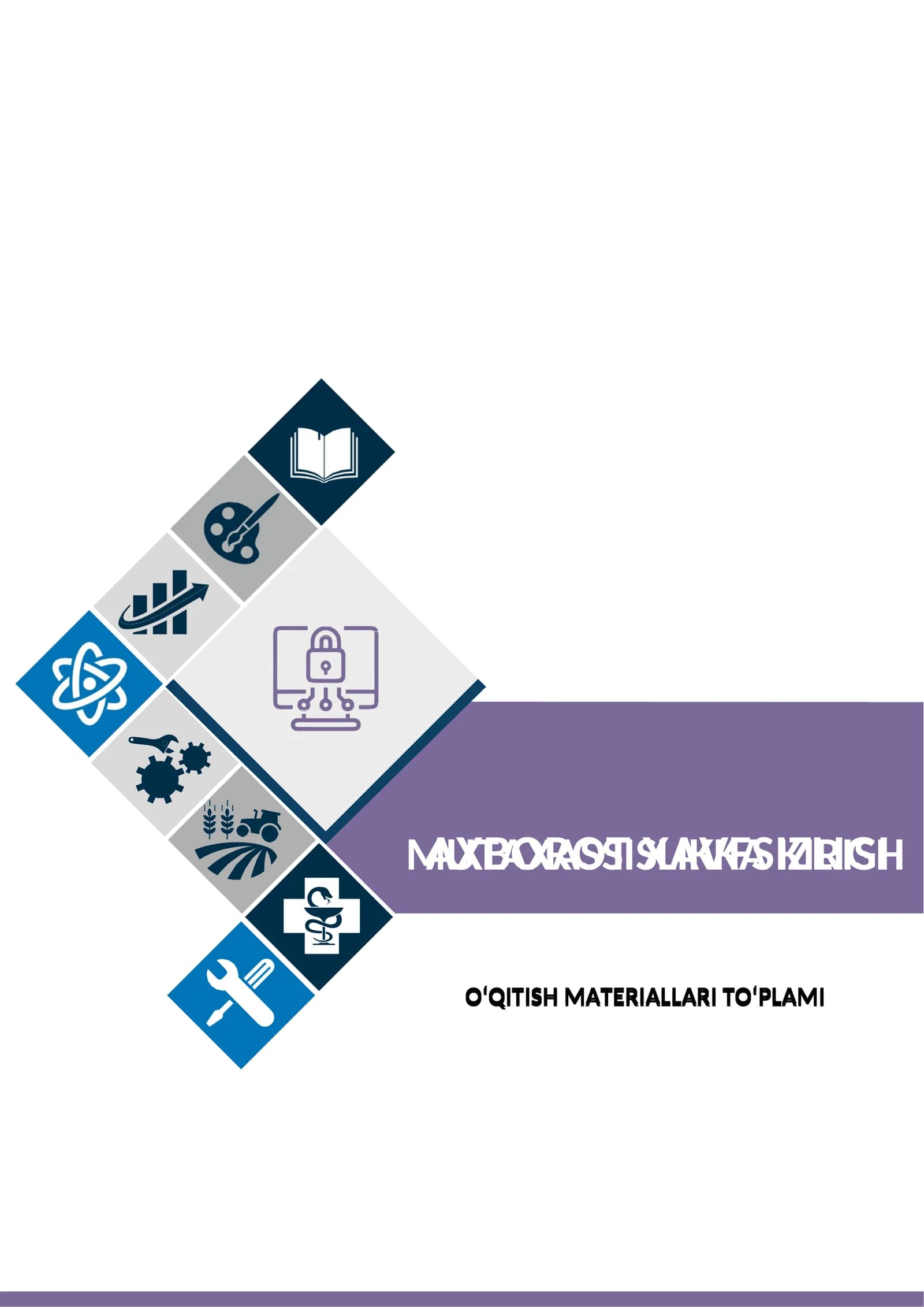 AXBOROT XAVFSIZLIGI FANIDAN O‘QITISH MATERIALLARI