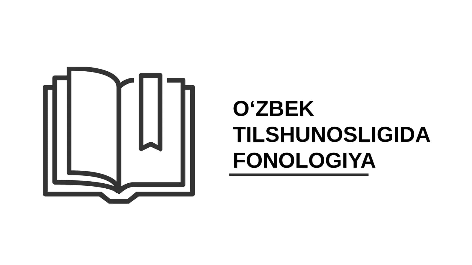 O‘zbektilshunosligida fonologiya