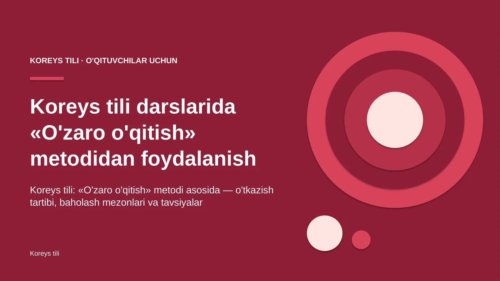 koreys tili darslarida o'zaro o'qitish metodidan foydalanish 6643