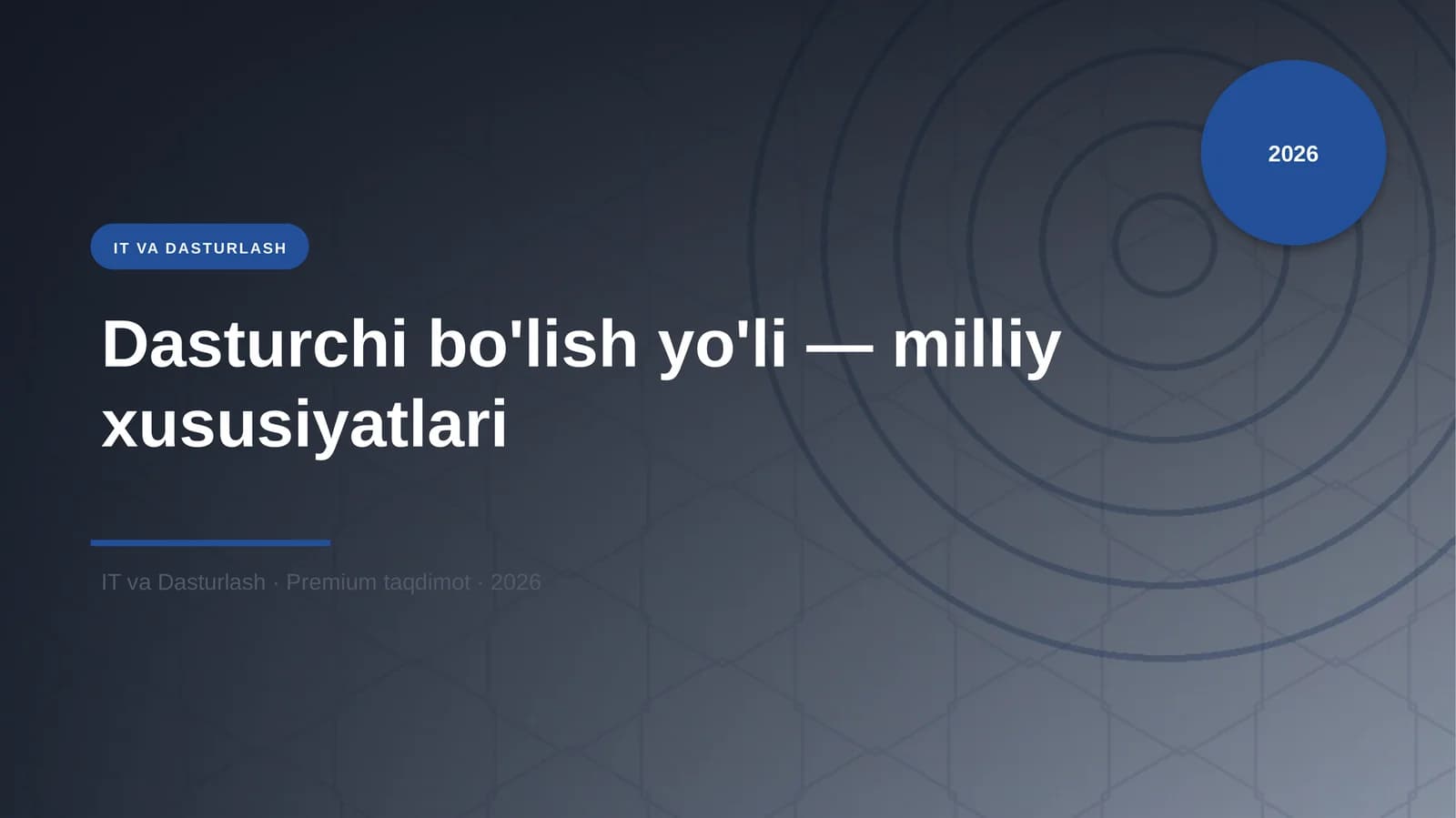 Dasturchi bo'lish yo'li — milliy xususiyatlari