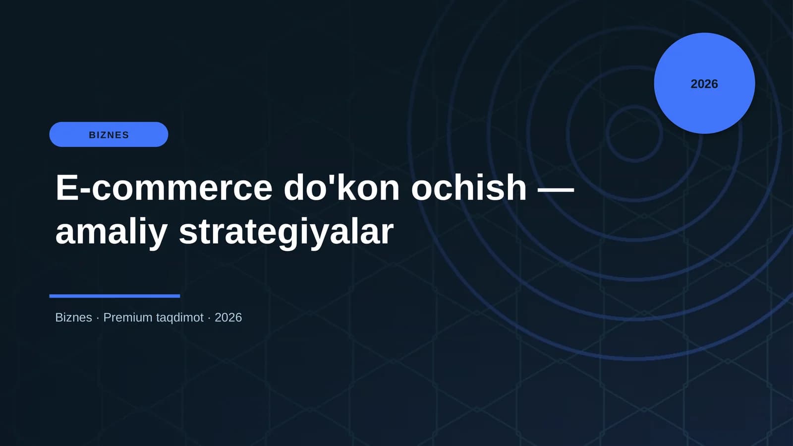 E-commerce do'kon ochish — amaliy strategiyalar