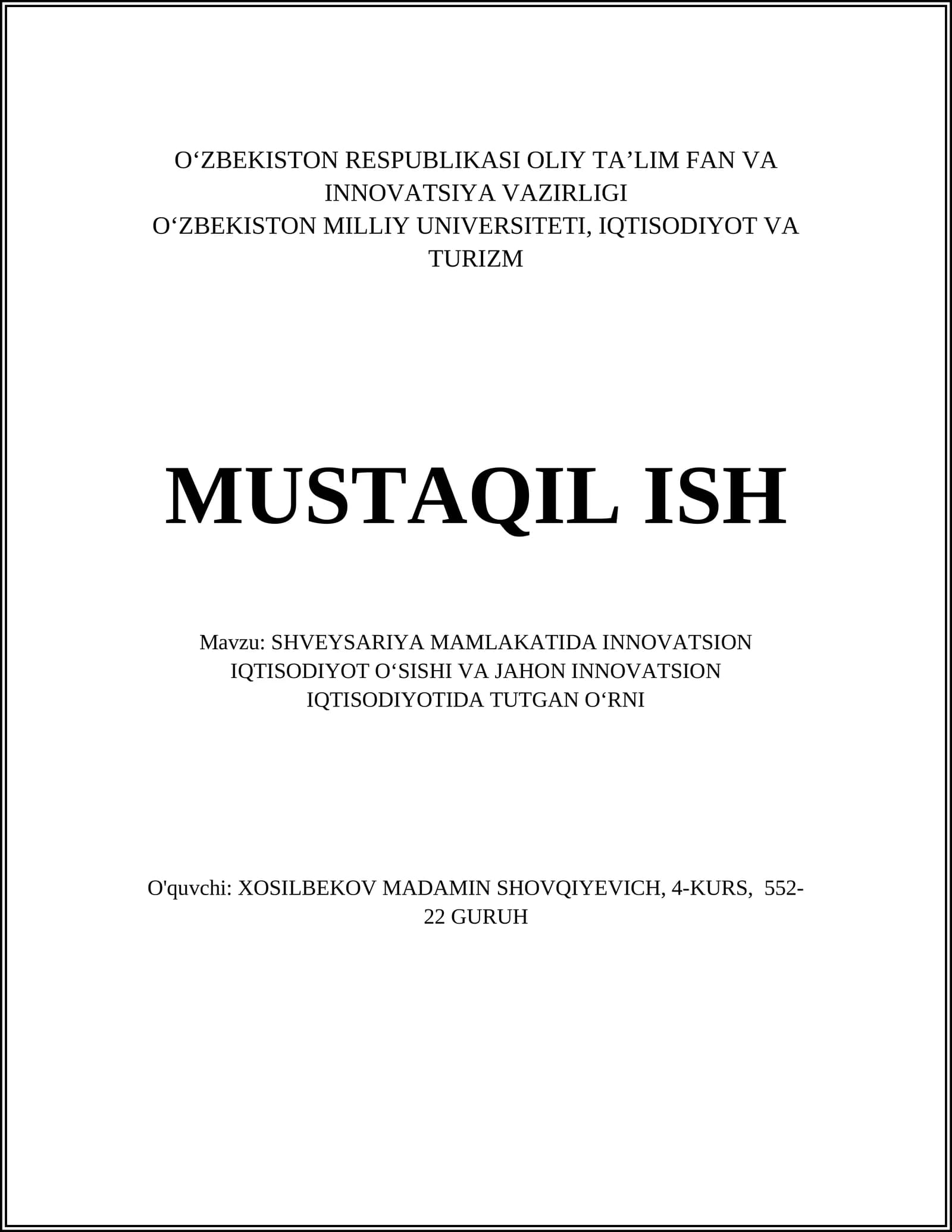 SHVEYSARIYA MAMLAKATIDA INNOVATSION IQTISODIYOT O‘SISHI VA JAHON INNOVATSION IQTISODIYOTIDA TUTGAN O‘RNI