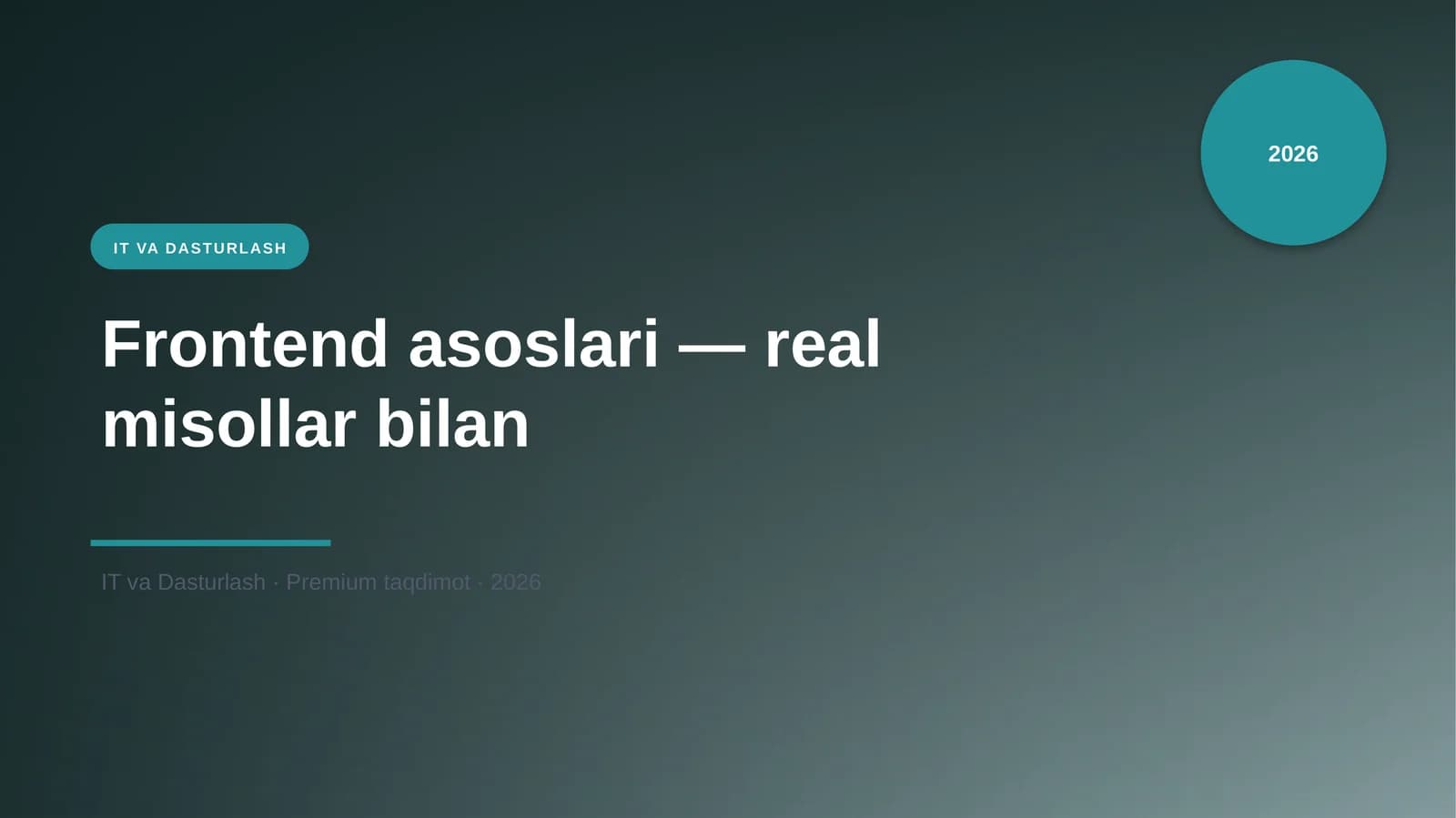 Frontend asoslari — real misollar bilan