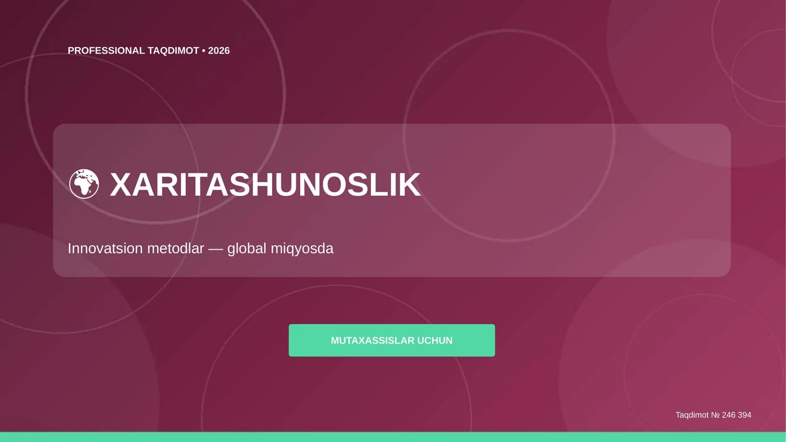 Xaritashunoslik: Innovatsion metodlar (global miqyosda) [mutaxassislar uchun]