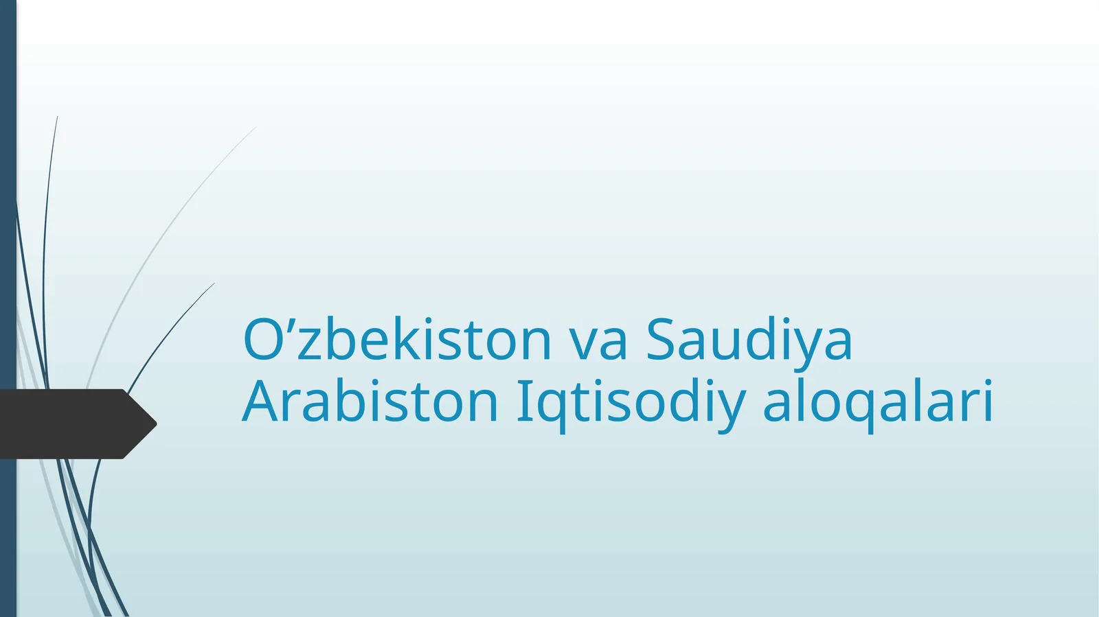 Oʻzbekiston va Saudiya Arabiston Iqtisodiy aloqalari