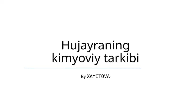 Hujayraning kimyoviy tarkibi