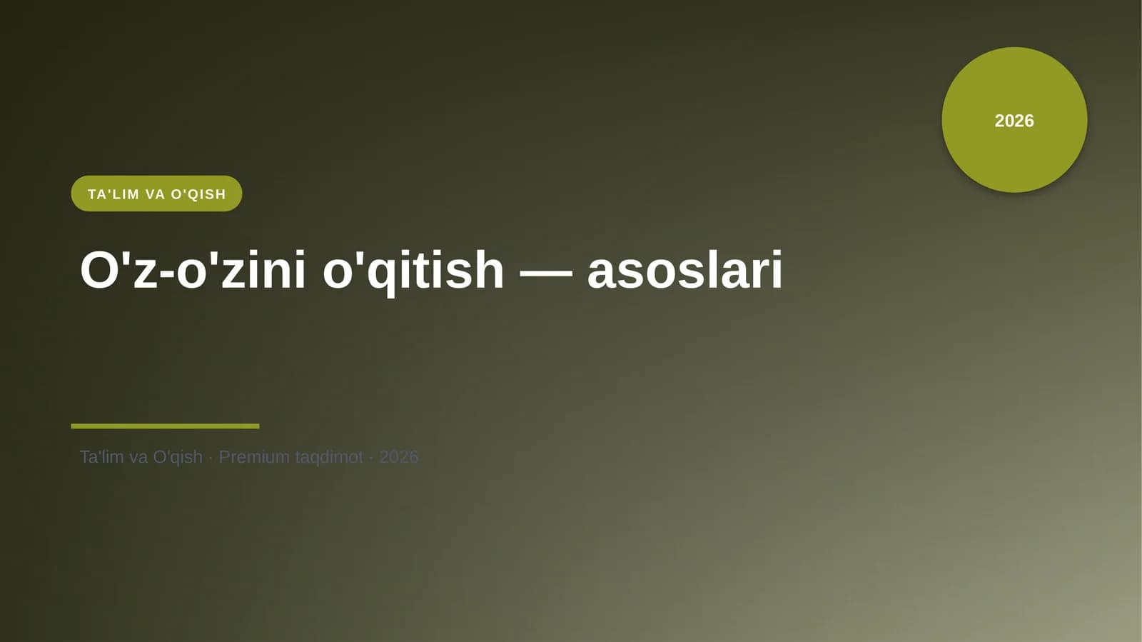 O'z-o'zini o'qitish — asoslari