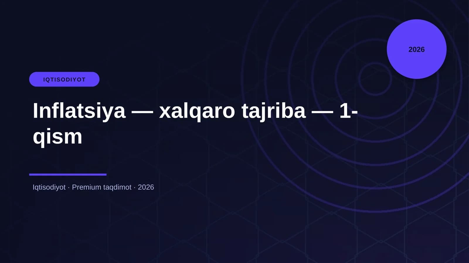 Inflatsiya — xalqaro tajriba — 1-qism