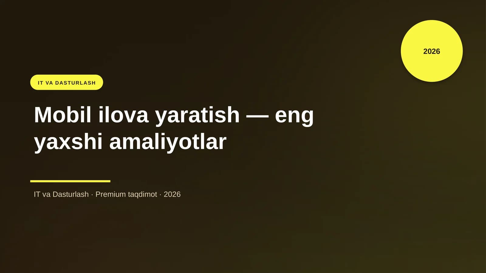 Mobil ilova yaratish — eng yaxshi amaliyotlar
