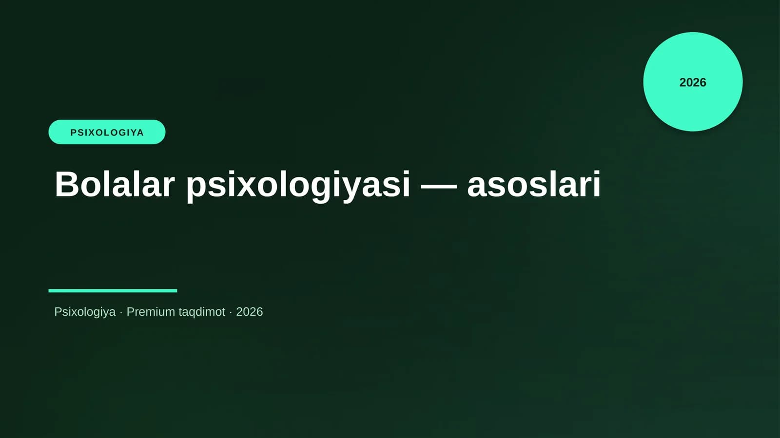 Bolalar psixologiyasi — asoslari