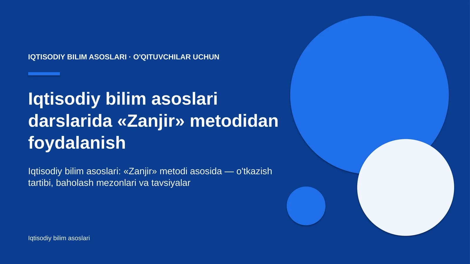 iqtisodiy bilim asoslari darslarida zanjir metodidan foydalanish 3614