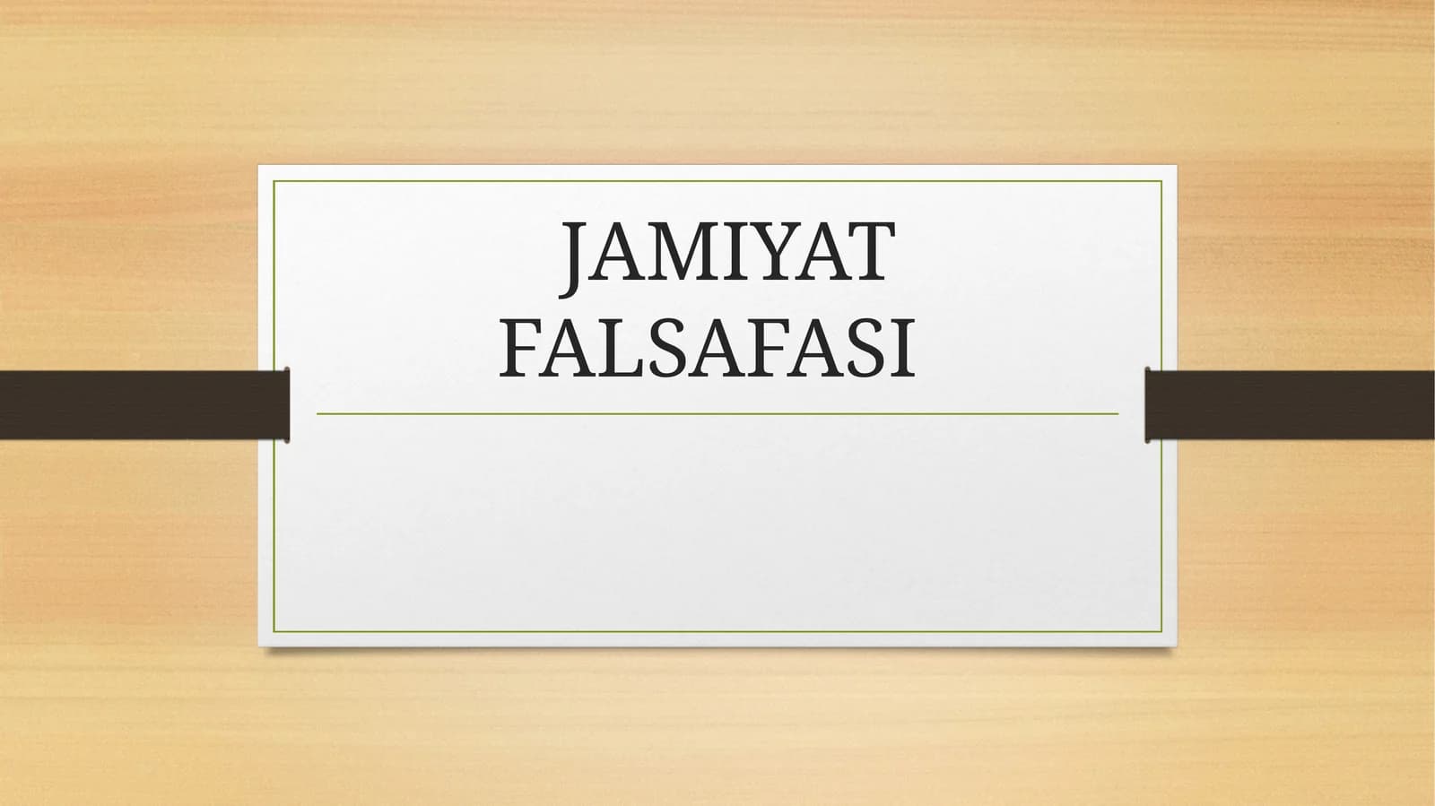 JAMIYAT FALSAFASI